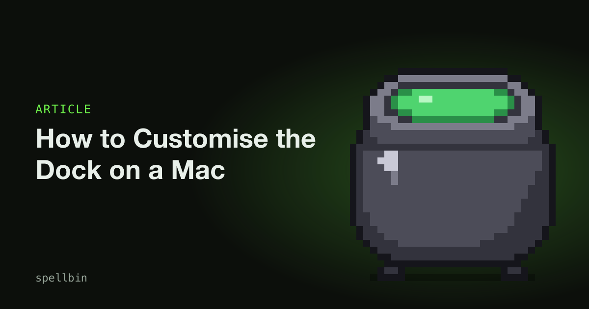 Pixel-art cauldron beside the title How to Customise the Dock on a Mac