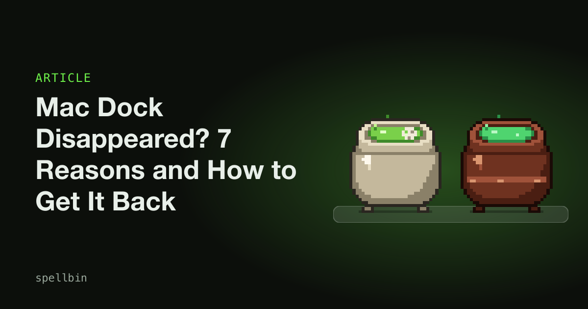 Two pixel-art cauldrons on a Dock shelf beside the title Mac Dock disappeared, 7 reasons and how to get it back