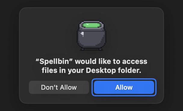 The macOS prompt asking to let Spellbin access the Desktop folder, with Allow highlighted